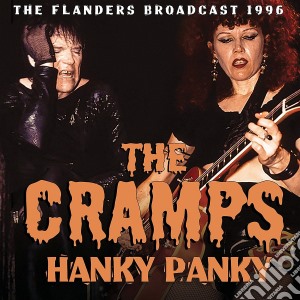 (LP Vinile) Cramps (The) - Hanky Panky (2 Lp) lp vinile di Cramps (The)