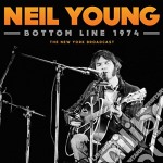 (LP Vinile) Neil Young - Bottom Line 1974