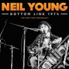 (LP Vinile) Neil Young - Bottom Line 1974 cd