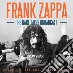 (LP Vinile) Frank Zappa - The Rare Tapes Broadcast (2 Lp)