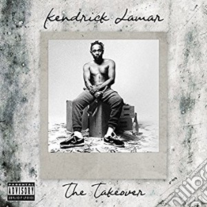 Kendrick Lamar - The Takeover cd musicale di Kendrick Lamar