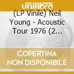(LP Vinile) Neil Young - Acoustic Tour 1976 (2 Lp)