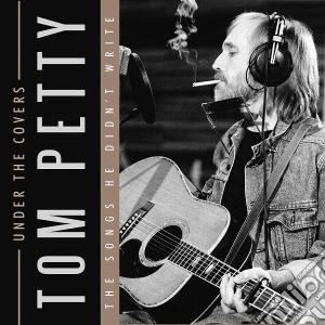 (LP Vinile) Tom Petty - Under The Covers lp vinile di Tom Petty