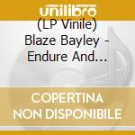 (LP Vinile) Blaze Bayley - Endure And Survive (Infinite Entanglement Part II) (2 Lp) lp vinile di Bayley Blaze