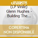 (LP Vinile) Glenn Hughes - Building The Machine (2 Lp) lp vinile di Glenn Hughes