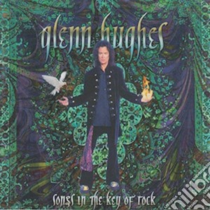 (LP Vinile) Glenn Hughes - Songs In The Key Of Rock (2 Lp) lp vinile di Glenn Hughes
