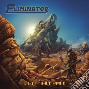 Eliminator - Last Horizon cd musicale di Eliminator