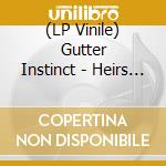 (LP Vinile) Gutter Instinct - Heirs Of Sisyphus (2 Lp) vinile