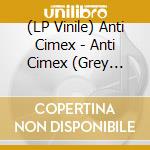 (LP Vinile) Anti Cimex - Anti Cimex (Grey Vinyl) lp vinile di Anti Cimex