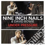 (LP Vinile) Nine Inch Nails & David Bowie - Under Pressure (Ltd Ed) (2 Lp) vinile