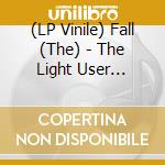 (LP Vinile) Fall (The) - The Light User Syndrome (2 Lp) lp vinile