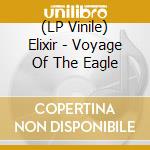 (LP Vinile) Elixir - Voyage Of The Eagle lp vinile