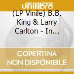 (LP Vinile) B.B. King & Larry Carlton - In Session, 1983 Broadcast Recording lp vinile