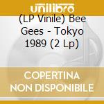 (LP Vinile) Bee Gees - Tokyo 1989 (2 Lp) lp vinile
