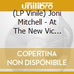 (LP Vinile) Joni Mitchell - At The New Vic (2 Lp) vinile