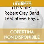(LP Vinile) Robert Cray Band Feat Stevie Ray Vaughan - Old Jam, New Blood: Redux Club Dallas 1987 (2 Lp) lp vinile