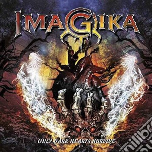 Imagika - Only Dark Hearts Survive cd musicale