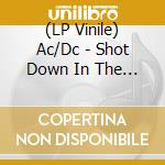 (LP Vinile) Ac/Dc - Shot Down In The Big Easy Vol.2 (2 Lp) vinile