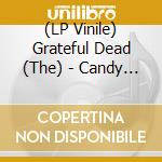 (LP Vinile) Grateful Dead (The) - Candy Man Vol.2 (2 Lp) vinile