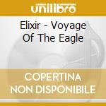 Elixir - Voyage Of The Eagle cd