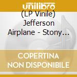 (LP Vinile) Jefferson Airplane - Stony Brook 1970 Vol.1 (2 Lp) lp vinile
