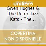 Gwen Hughes & The Retro Jazz Kats - The Misplaced Martini cd musicale di Gwen Hughes & The Retro Jazz Kats