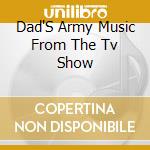 Dad'S Army Music From The Tv Show cd