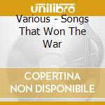 Various - Songs That Won The War cd