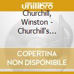 Churchill, Winston - Churchill's Famous Speeches (2 Cd) cd musicale di Churchill, Winston