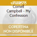 Cornell Campbell - My Confession cd musicale