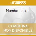 Mambo Loco - cd