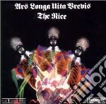 Nice - Ars Longa Vita Brvis cd