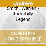 Smith, Warren - Rockabilly Legend cd