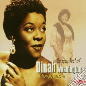 Dinah Washington - Very Best Of - Unforgettable cd musicale di Dinah Washington