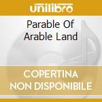 Parable Of Arable Land