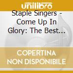 Staple Singers - Come Up In Glory: The Best Of The Vee-Jay Years 1955-1961 cd