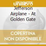 Jefferson Airplane - At Golden Gate cd