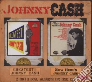 Johnny Cash - Greatest! & Now Here S Johnny Cash cd musicale di Johnny Cash