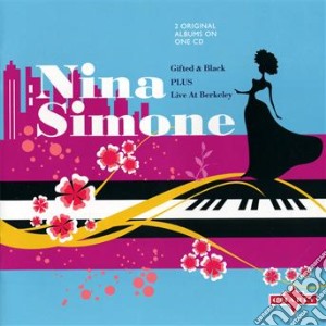 Nina Simone - Live At Berkeleygifted & Black cd musicale di Nina Simone