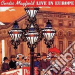 Curtis Mayfield - Live In Europe cd