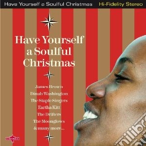 Have Yourself A Soulful Christmas / Various cd musicale di Have yourself a merr