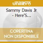 Sammy Davis Jr - Here'S... cd