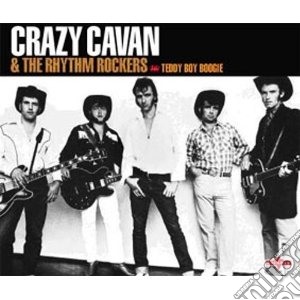 Crazy Cavan & The Rhythm Rockers - Teddy Boy Boogie (2 Cd) cd musicale di Crazy caravan & the rhyths roc