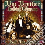 Big Brother And The Holding Company - Ball & Chain (2 Cd)