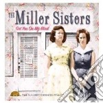 Miller Sisters - Got You On My Mind