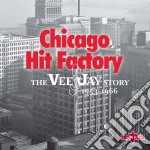 Chicago Hit Factory: The Vee Jay Story 1 (10 Cd)