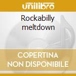 Rockabilly meltdown cd