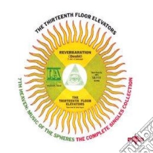 13th Floor Elevators - 7th Heaven Music of the Spheres cd musicale di 13th Floor Elevators