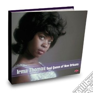 Irma Thomas - Soul Queen Of New Orleans (2 Cd) cd musicale di Irma Thomas