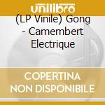 (LP Vinile) Gong - Camembert Electrique